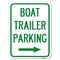 Signmission Boat Trailer Parking W/ Right Arrow Heavy-Gauge Alum Rust Proof Parking, 18" x 24", A-1824-24294 A-1824-24294 - alternate 1